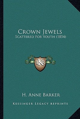 Crown Jewels: Scattered For Youth (1854)