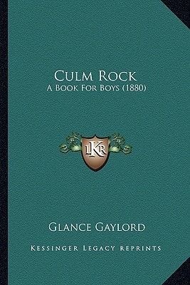 Culm Rock: A Book For Boys (1880)