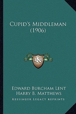 Cupid's Middleman (1906)