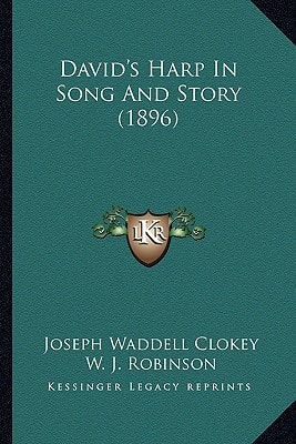 David's Harp In Song And Story (1896)