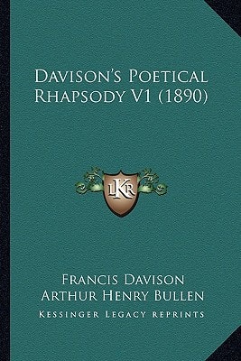 Davison's Poetical Rhapsody V1 (1890)