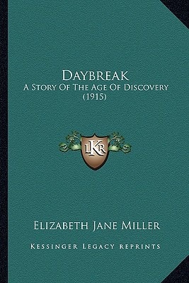 Daybreak: A Story Of The Age Of Discovery (1915)