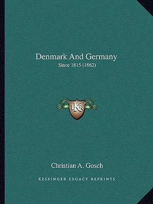 Denmark and Germany: Since 1815 (1862)