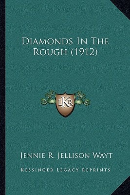 Diamonds In The Rough (1912)