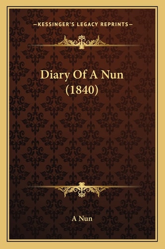 Diary Of A Nun (1840)