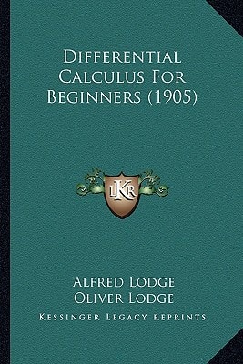 Differential Calculus For Beginners (1905)