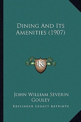 Dining And Its Amenities (1907)