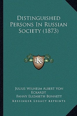 Distinguished Persons In Russian Society (1873)