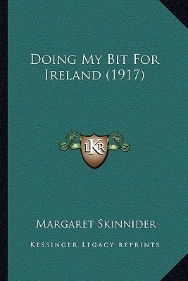 Doing My Bit For Ireland (1917)