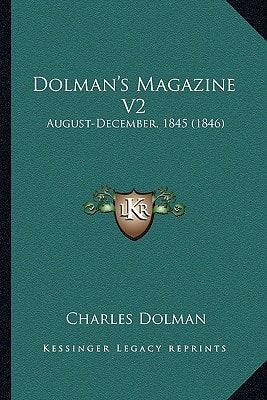 Dolman's Magazine V2: August-December, 1845 (1846)