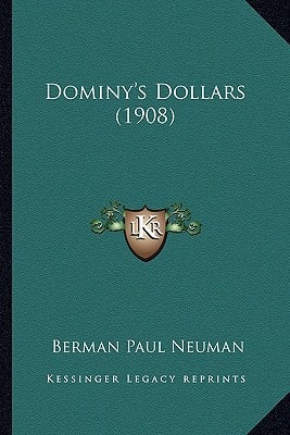 Dominy's Dollars (1908)