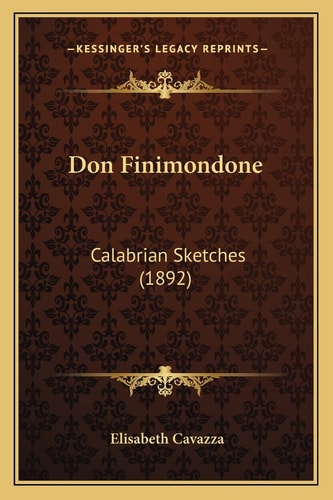 Don Finimondone: Calabrian Sketches (1892)