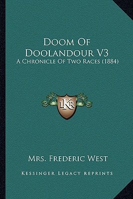 Doom Of Doolandour V3: A Chronicle Of Two Races (1884)