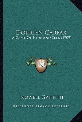 Dorrien Carfax: A Game Of Hide And Seek (1909)