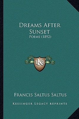 Dreams After Sunset: Poems (1892)
