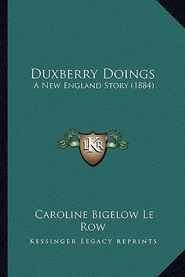 Duxberry Doings: A New England Story (1884)
