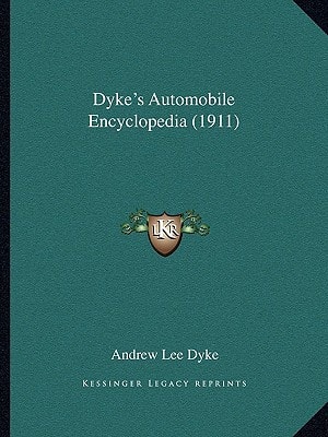 Dyke's Automobile Encyclopedia (1911)