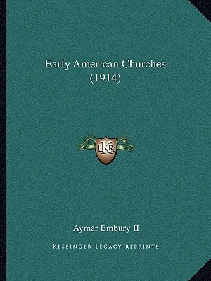Early American Churches (1914)