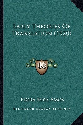 Early Theories Of Translation (1920)