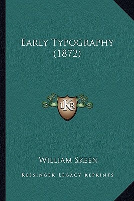 Early Typography (1872)