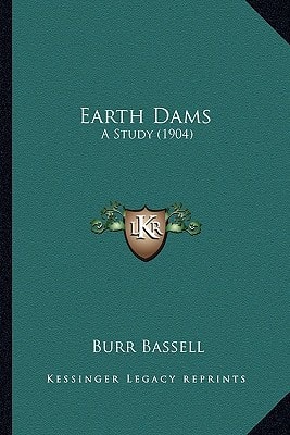 Earth Dams: A Study (1904)
