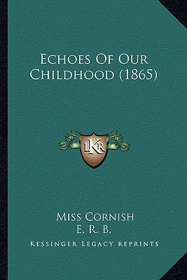 Echoes Of Our Childhood (1865)