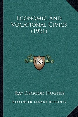 Economic And Vocational Civics (1921)