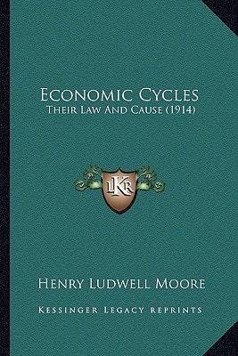 Economic Cycles: Their Law And Cause (1914)