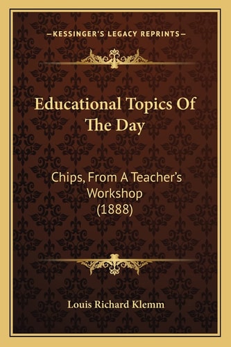 Educational Topics Of The Day: Chips, From A Teacher's Workshop (1888)