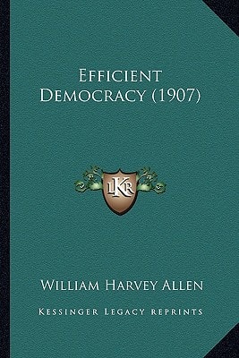 Efficient Democracy (1907)