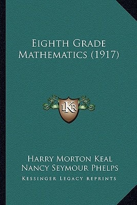 Eighth Grade Mathematics (1917)