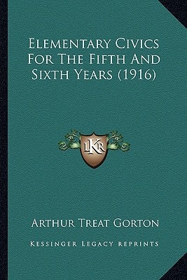 Elementary Civics For The Fifth And Sixth Years (1916)