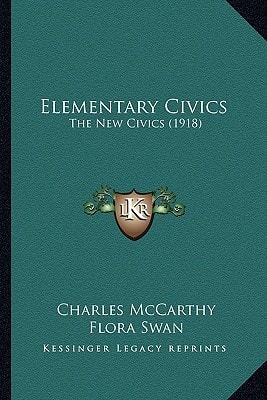 Elementary Civics: The New Civics (1918)