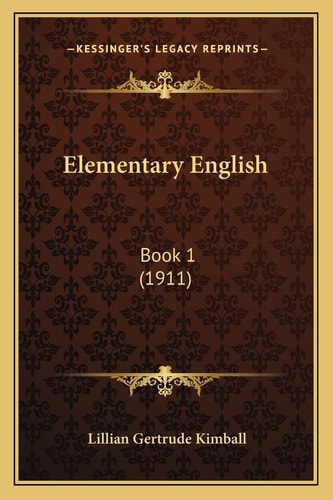 Elementary English: Book 1 (1911)