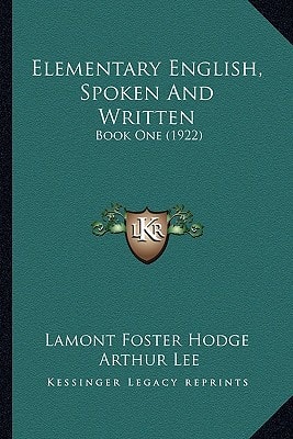 Elementary English, Spoken And Written: Book One (1922)