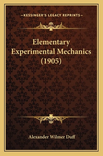 Elementary Experimental Mechanics (1905)