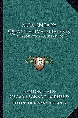 Elementary Qualitative Analysis: A Laboratory Guide (1916)