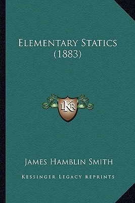 Elementary Statics (1883)
