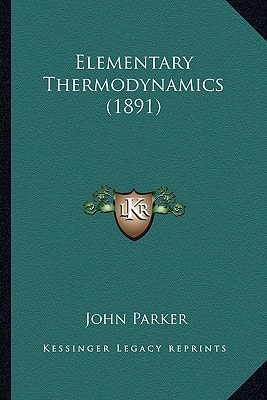 Elementary Thermodynamics (1891)