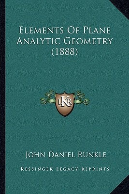 Elements Of Plane Analytic Geometry (1888)
