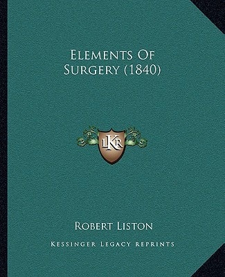 Elements Of Surgery (1840)