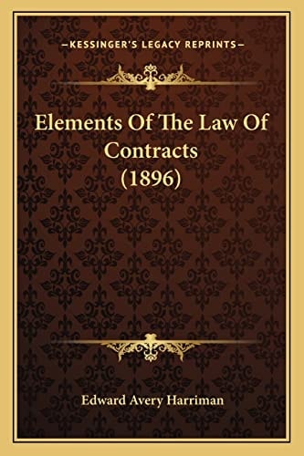 Elements Of The Law Of Contracts (1896)