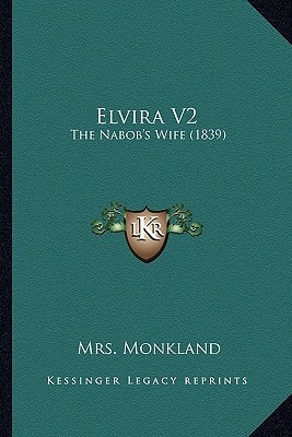 Elvira V2: The Nabob's Wife (1839)