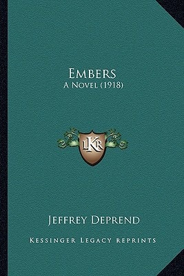 Embers: A Novel (1918)