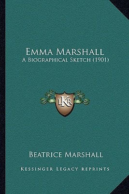 Emma Marshall: A Biographical Sketch (1901)