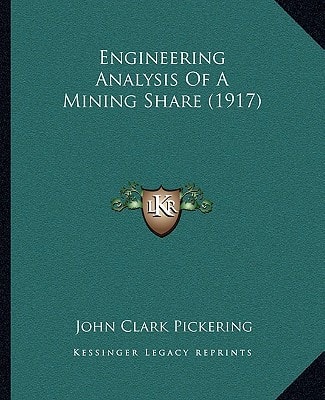 Engineering Analysis Of A Mining Share (1917)