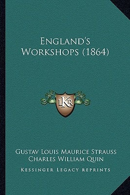 England's Workshops (1864)