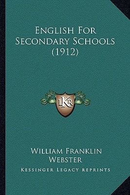 English For Secondary Schools (1912)