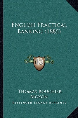 English Practical Banking (1885)