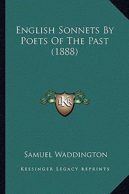 English Sonnets By Poets Of The Past (1888)